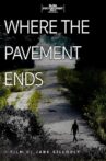 Where the Pavement Ends Movie Streaming Online