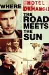 Where The Road Meets The Sun Movie Streaming Online