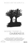 Where There Is Darkness Movie Streaming Online