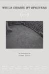While Cursed by Specters Movie Streaming Online