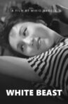 White Beast Movie Streaming Online