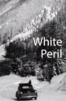White Peril Movie Streaming Online
