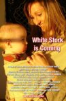 White Stork Is Coming Movie Streaming Online