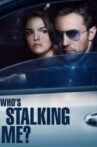 Who’s Stalking Me? Movie Streaming Online