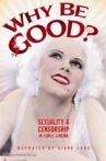 Why Be Good?: Sexuality & Censorship in Early Cinema Movie Streaming Online