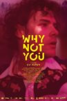 Why Not You Movie Streaming Online