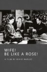 Wife! Be Like a Rose! Movie Streaming Online