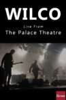 Wilco Live From The Palace Theatre Movie Streaming Online