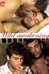 Wild Awakening Movie Streaming Online