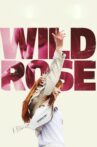 Wild Rose Movie Streaming Online