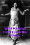 Wild Women Don't Have the Blues Movie Streaming Online