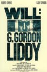 Will: The Autobiography of G. Gordon Liddy Movie Streaming Online