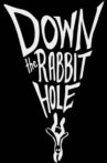 WingsOfRedemption | Down The Rabbit Hole Movie Streaming Online