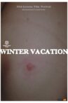 Winter Vacation Movie Streaming Online