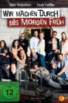 Wir machen durch bis morgen früh Movie Streaming Online