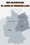 Wir Ostdeutsche - 30 Jahre im vereinten Land Movie Streaming Online