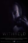 Withheld Movie Streaming Online