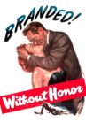 Without Honor Movie Streaming Online