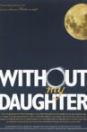 Without My Daughter Movie Streaming Online