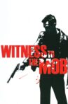 Witness to the Mob Movie Streaming Online