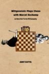 Wittgenstein Plays Chess With Marcel Duchamp, Or How Not To Do Philosophy Movie Streaming Online
