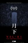 Wol-ha: Very Bad Moon Rising Movie Streaming Online