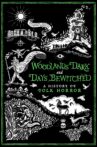 Woodlands Dark and Days Bewitched: A History of Folk Horror Movie Streaming Online