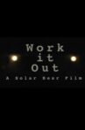 Work It Out Movie Streaming Online