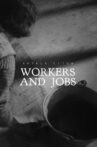 Workers and Jobs Movie Streaming Online
