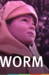 Worm Movie Streaming Online