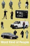 Worst Kind of People Movie Streaming Online