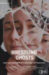 Wrestling Ghosts Movie Streaming Online