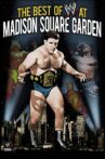 WWE: Best of WWE at Madison Square Garden Movie Streaming Online