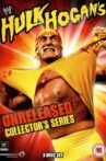 WWE: Hulk Hogan's Unreleased Collector's Series Movie Streaming Online
