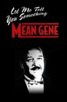 WWE: Let Me Tell You Something Mean Gene Movie Streaming Online
