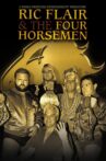 WWE: Ric Flair & The Four Horsemen Movie Streaming Online