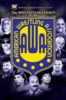 WWE: The Spectacular Legacy of the AWA Movie Streaming Online