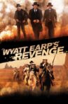 Wyatt Earp's Revenge Movie Streaming Online