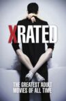 X-Rated: The Greatest Adult Movies of All Time Movie Streaming Online