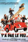 Y'a pas le feu... Movie Streaming Online