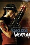 Yakuza Weapon Movie Streaming Online