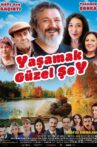 Yaşamak Güzel Şey Movie Streaming Online
