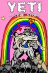 Yeti: A Love Story Movie Streaming Online