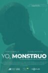 Yo, Monstruo Movie Streaming Online