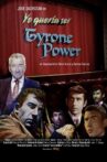 Yo quería ser Tyrone Power Movie Streaming Online