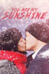 You Are My Sunshine Movie Streaming Online