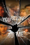 You Belong to Me Movie Streaming Online