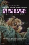 You May Be Pretty, But I Am Beautiful: The Adrian Street Story Movie Streaming Online