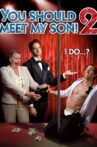 You Should Meet My Son! 2 Movie Streaming Online