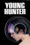 Young Hunter Movie Streaming Online